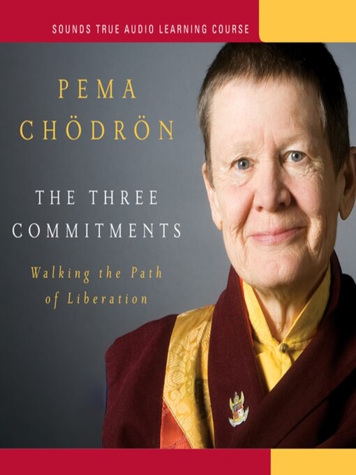 Title details for The Three Commitments by Pema Chödrön - Available